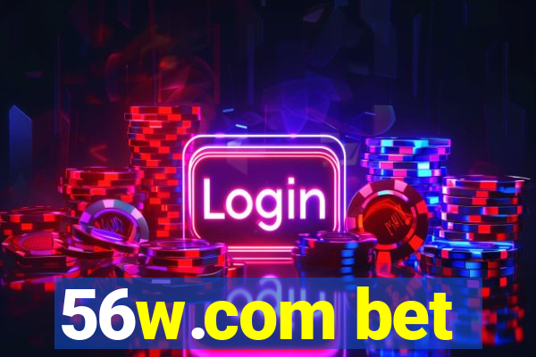 56w.com bet